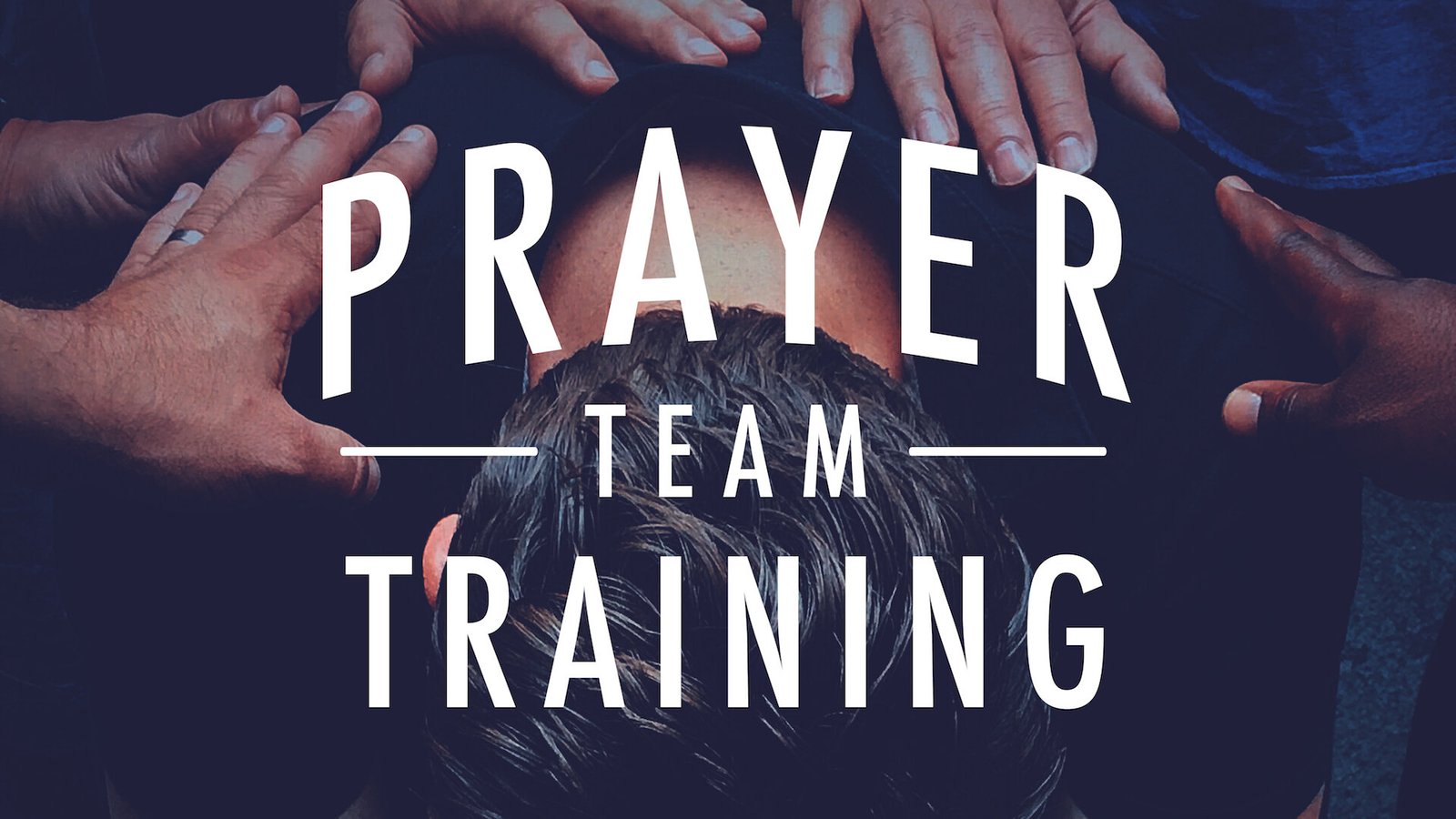 How to Train Volunteers for Prayer Ministry