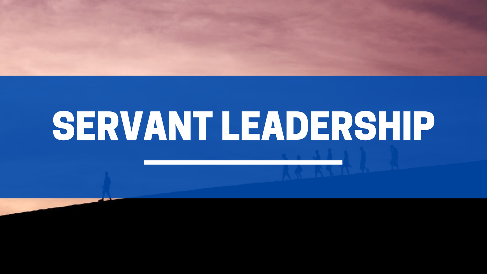 Tips for Cultivating a Servant-Leader Mindset